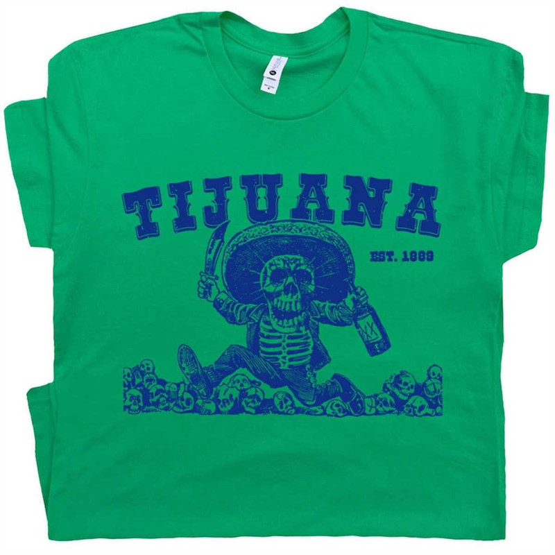 MR-2162023174137-tijuana-mexico-t-shirt-tequila-shirts-vintage-skeleton-image-1.jpg