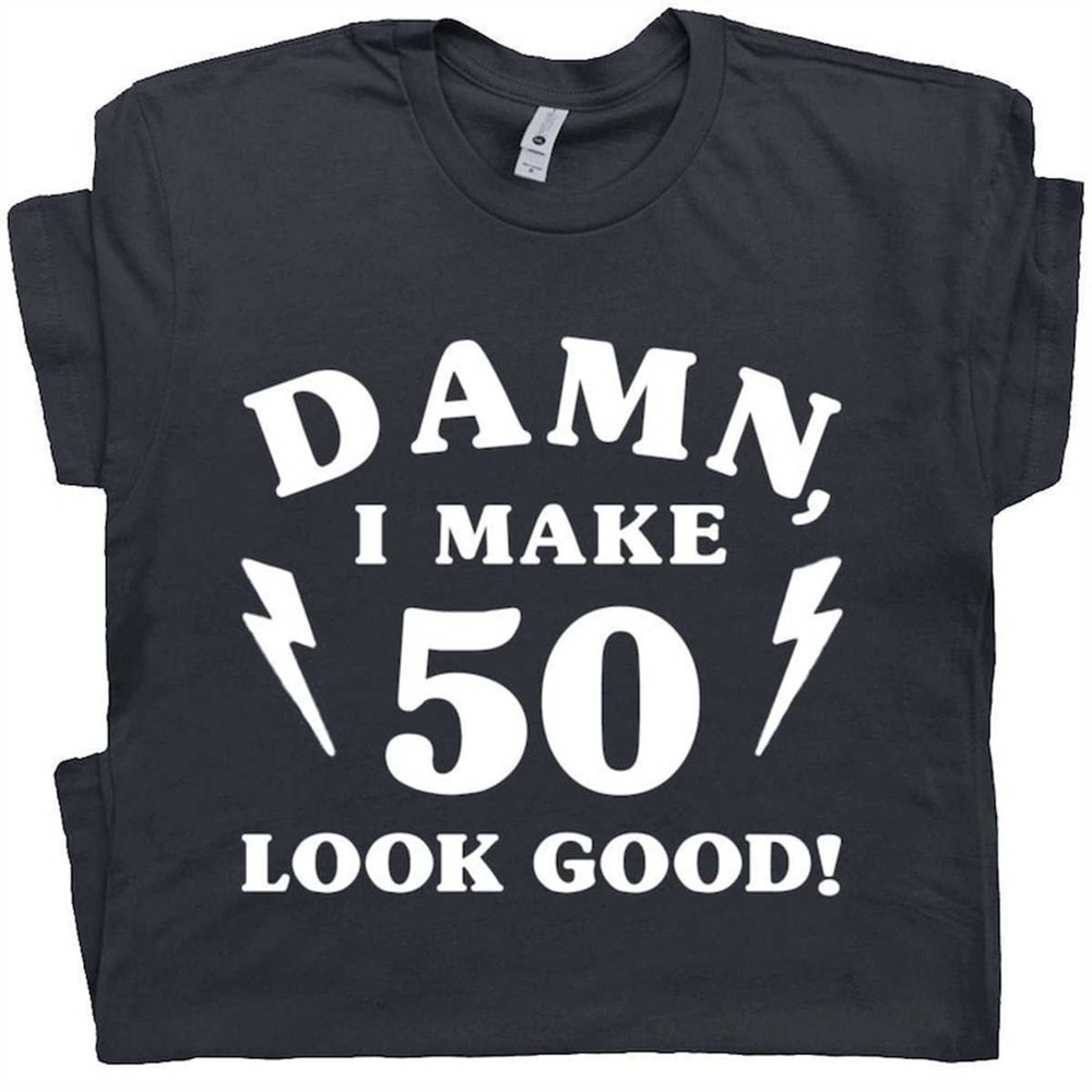 MR-2162023174612-50th-birthday-shirt-1970-t-shirt-damn-i-make-50-look-good-image-1.jpg