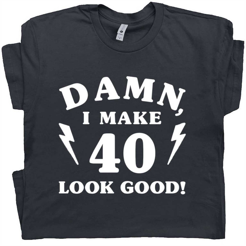 MR-2162023181328-40th-birthday-shirt-1980-t-shirt-damn-i-make-40-look-good-image-1.jpg