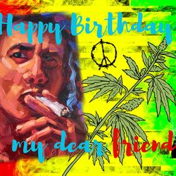 Happy Birthday! Digital Creeting Card. Bob Marley.