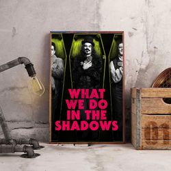 movie poster, film poster, what we do in the shadows poster, wall art, wall decor, prints, home decor, shadows unleashed