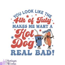 makes me want a hot dog real bad funny 4th july svg file