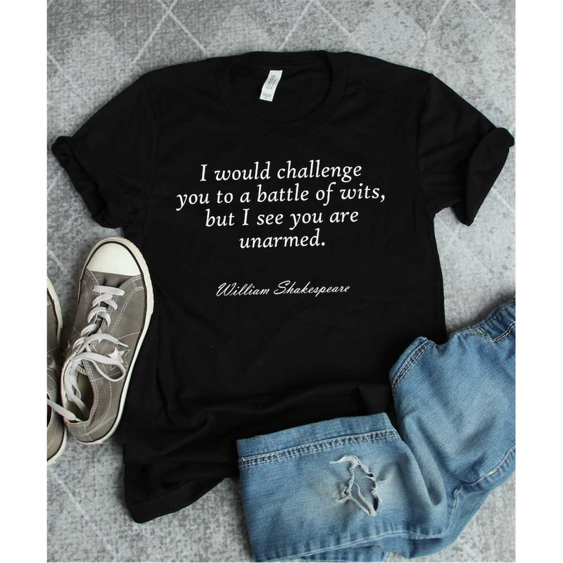 MR-2262023112825-william-shakespeare-quote-shirt-battle-of-wits-shakespeare-image-1.jpg