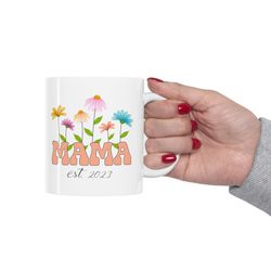 custom mama mug, mothers day gift mug, mom est. 2023 mug, gift for new mama mug, pre