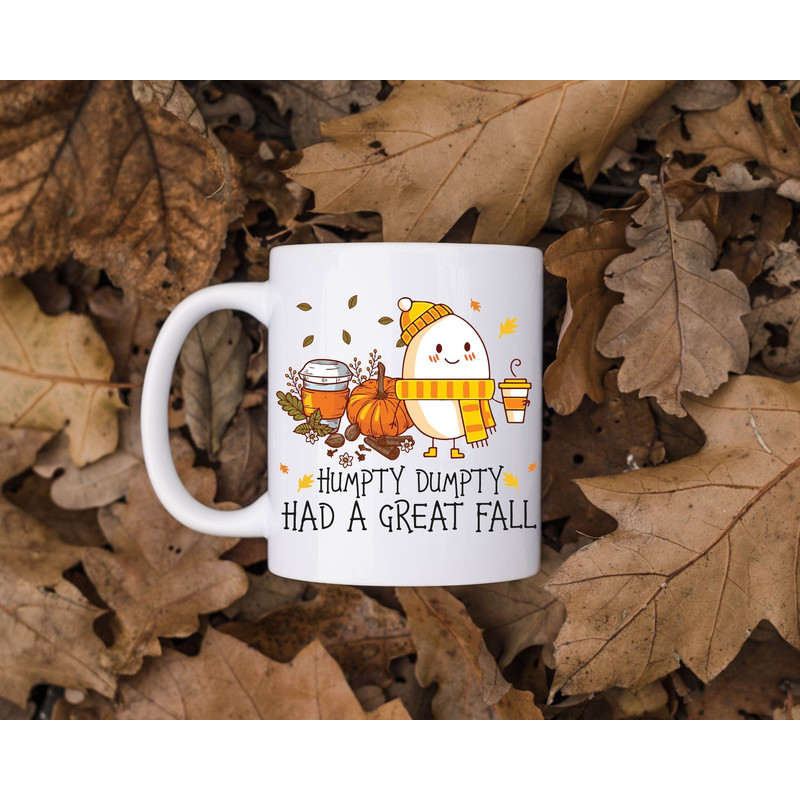 Humpty Dumpty Had a Great Fall Mug, Humpty Fall Coffee Mug, Fall Ceramic Mug, Fall Vibes Mug, Fall Teacher Gift Mug - 1.jpg