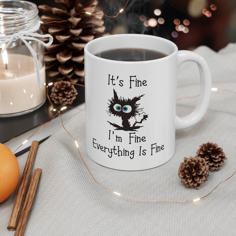 It's Fine I'm Fine Everything is Fine Cat Mug, Black Cat Ceramic Mug, Cat Lover Gift Mug, Cat Owner Gift Mug - 2.jpg