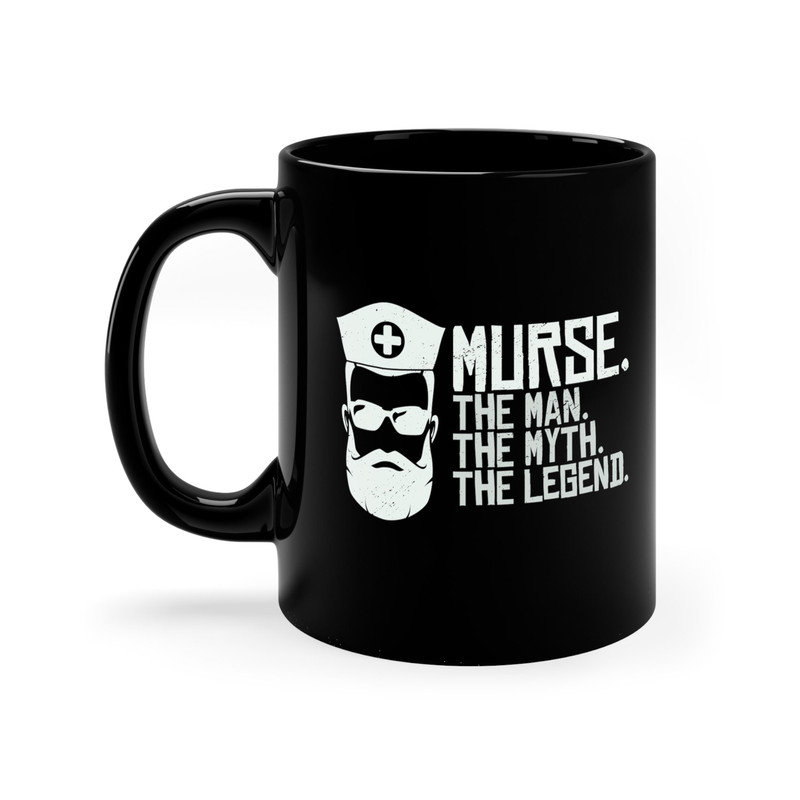 Murse Mug, Male Nurse Mug, Murse the Man the Myth the Legend Mug, Male Nurse Gift Mug, Nurse Gift Ceramic Mug, Nurse Week Male Nurse Gift - 6.jpg