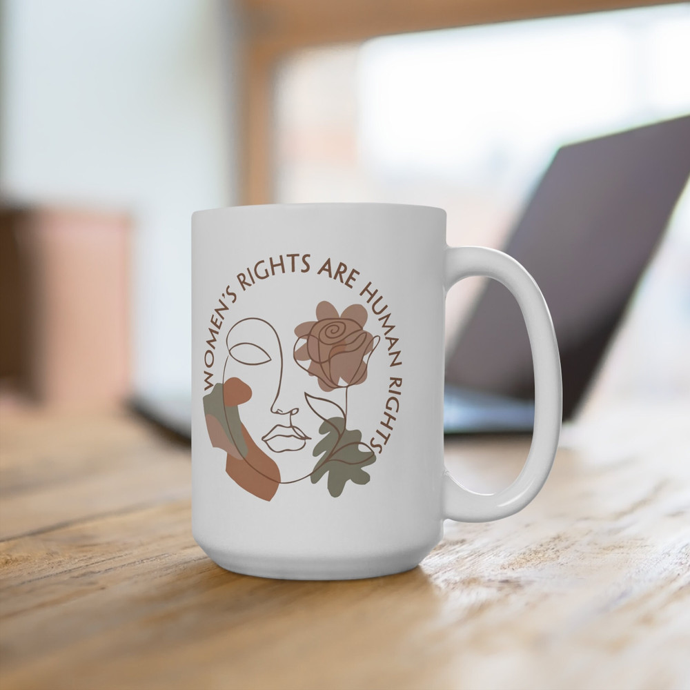 Woman's Rights are Human Rights Mug, Feminism Mug, Feminist Girl Mug, Feminist Woman Ceramic Mug, Feminism Gift Mug, Woman Power Mug - 6.jpg