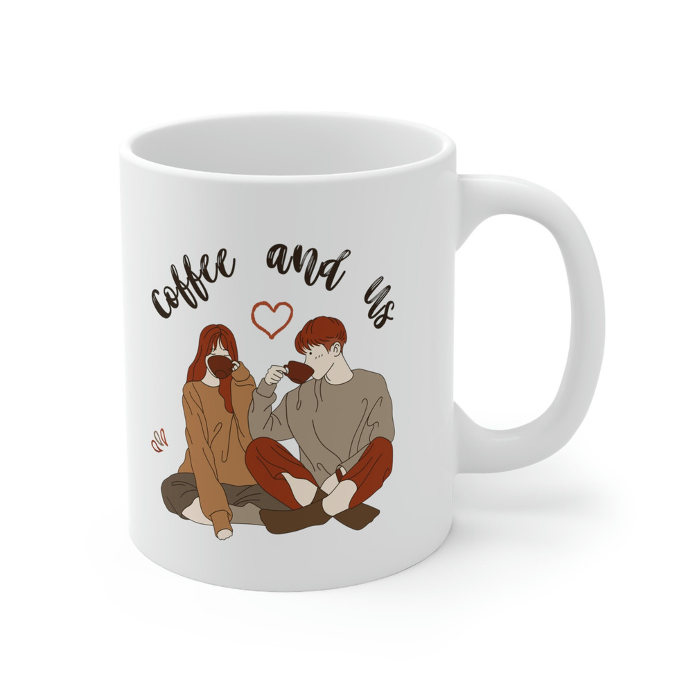 Coffee And Us Ceramic Mug 11oz, Mug Gift for Couple, Gift for Coffee Lover, Coffee Ceramic Mug 11oz - 4.jpg