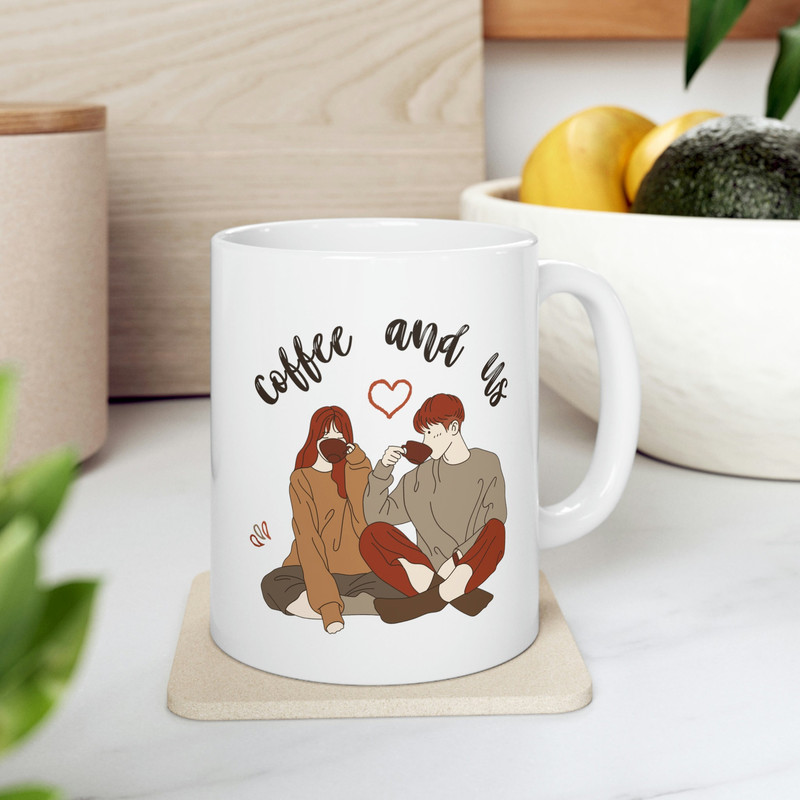 Coffee And Us Ceramic Mug 11oz, Mug Gift for Couple, Gift for Coffee Lover, Coffee Ceramic Mug 11oz - 8.jpg