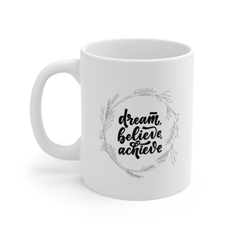 Dream, believe, achieve coffee mug, gift for coffee lover, personalized gift - 3.jpg