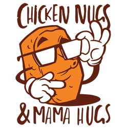 chicken nugs and mama hugs svg png dxf eps
