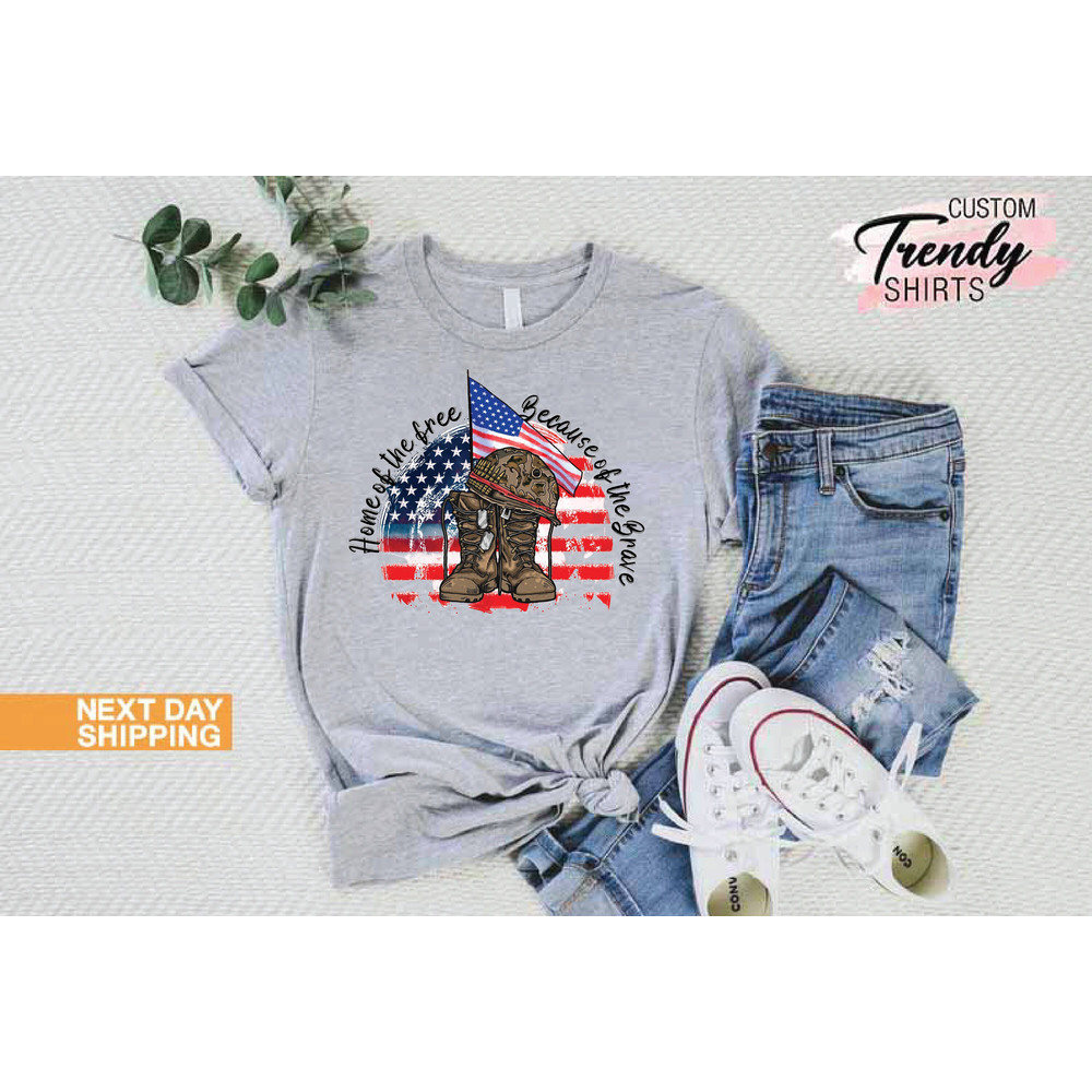 Home of The Free Shirt, 4th of July Gift for Men Women, Patriotic Shirt, Military Shirt, Memorial Day Shirt, Independence Day Gift Shirt - 8.jpg