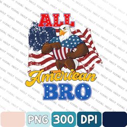 4th Of July Png, 4th Of July All American Bro Eagle Softball 2023 Png, American Eagle Png, Independence Day Eagle 2023