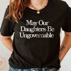 feminist shirt, raising feminists, millennial mom, protect our daughters, social justice, leftist mom, progressive moth