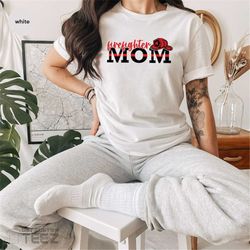 firefighter mom shirt, firefighter mom tee, firefighter mom gift, unisex sized, firefighter mom, firefighter mama tee, g