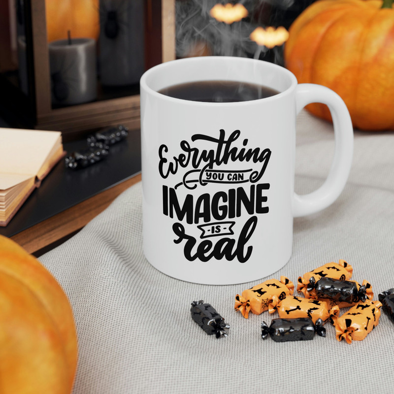 Everything You Can Imagine Is Real Ceramic Mug 11oz, Motivation Ceramic Mug 11oz, Gift Mug for Love, Ceramic Mug 11oz - 1.jpg