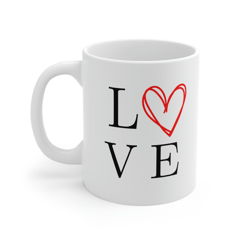 LOVE Ceramic Mug 11oz, Ceramic Mug for Gift, Mug for Love, Mug for Girlfriend, 11oz Mug - 3.jpg