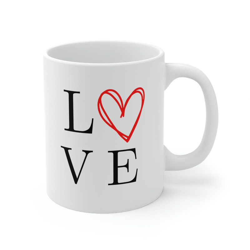 LOVE Ceramic Mug 11oz, Ceramic Mug for Gift, Mug for Love, Mug for Girlfriend, 11oz Mug - 4.jpg