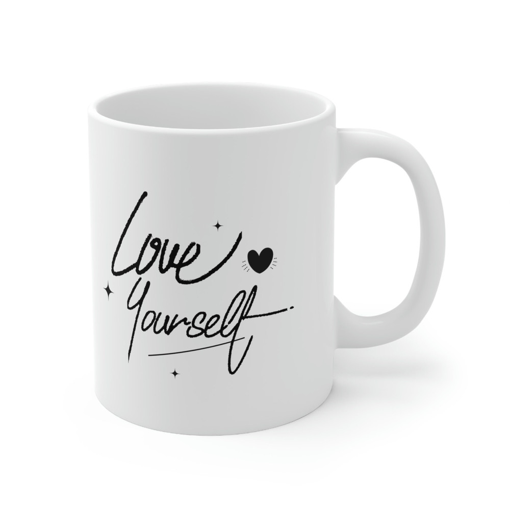Love Yourself Ceramic Mug 11oz, Mug Gift for Love, Valentine's Day Gift Mug 11oz - 4.jpg