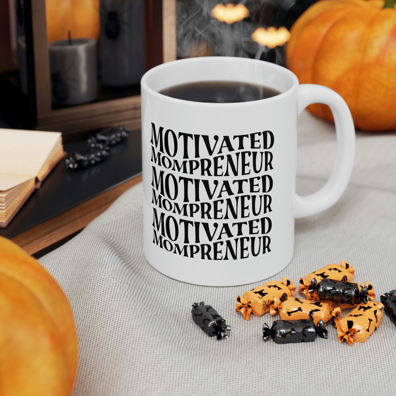 Motivated Mompreneur Ceramic Mug 11oz, Gift for Mom, Mug for Gift, Mom Lover Mug - 7.jpg