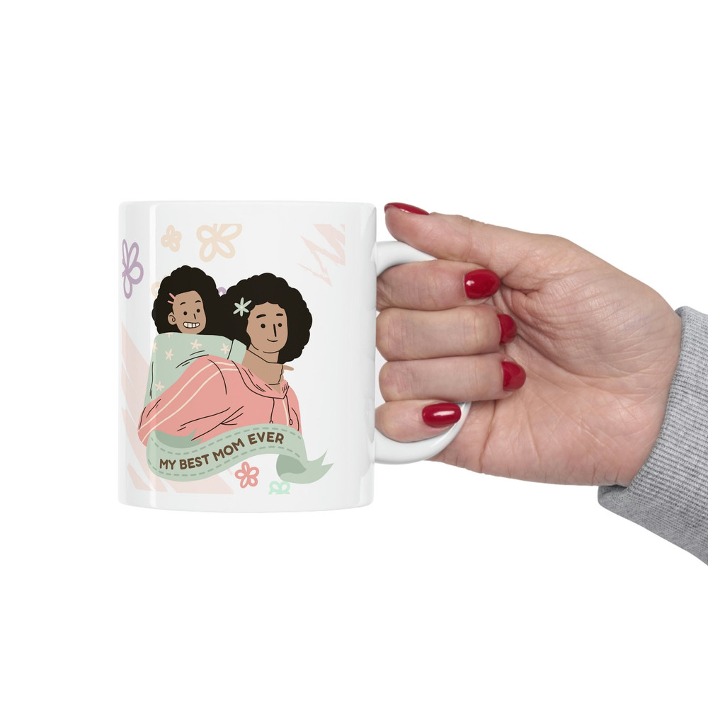 My Best Mom Ever Ceramic Mug 11oz, Gift Mug for Mother's Day 11oz, Mug Gift for Mommy, Ceramic Mug 11oz - 1.jpg