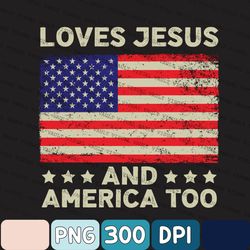 loves jesus and america too png, patriotic christian png, red white and blue png, god bless america, independence day