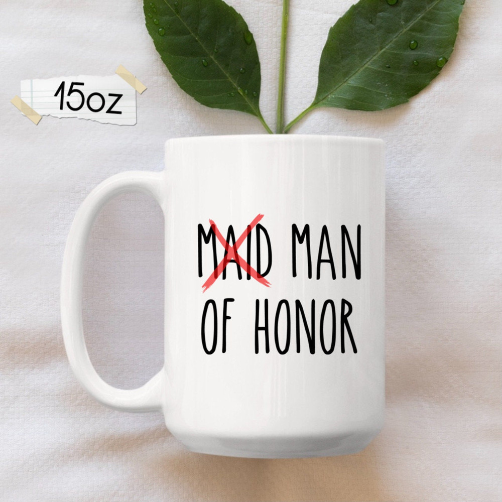 Bridesman Gift, Bridesman Mug, Father Of The Bride, Maid Man Of Honor, Bridesman Proposal, Funny Best Man Mug - 2.jpg