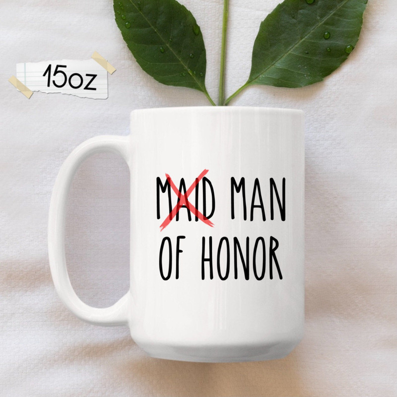 Bridesman Gift, Bridesman Mug, Father Of The Bride, Maid Man Of Honor, Bridesman Proposal, Funny Best Man Mug - 2.jpg