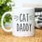 Cat Daddy Mug, Cat Dad Mug, Cat Dad Gift, Father's Day, Father's Day Gift, Gift For Dad, Dad Gift Mug, Father Birthday, Cat Daddy - 1.jpg