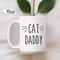 Cat Daddy Mug, Cat Dad Mug, Cat Dad Gift, Father's Day, Father's Day Gift, Gift For Dad, Dad Gift Mug, Father Birthday, Cat Daddy - 2.jpg