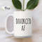 Divorced AF Mug, Divorce Gifts, Funny Divorce Mug, Break Up Mug, Failed Marriage Gifts, Happy Divorce Gift, Divorced Mug, Divorce Party - 2.jpg