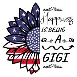 happiness is being a gigi patriotic sunflower svg