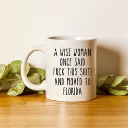 florida mug, funny florida gifts, state mug, florida state, funny coffee mug, moving