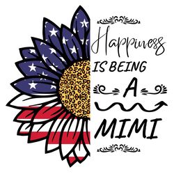 happiness is being a mimi patriotic sunflower svg