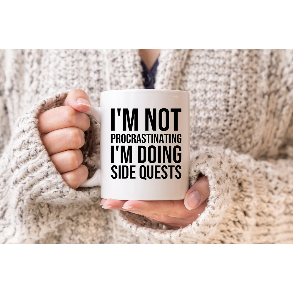 I'm Not Procrastinating I'm Doing Side Quests Mug, Funny Nerd Mug, Nerdy Gift, Cute Geeky Coffee Mug, Gamer, Nerd Humor, Gaming Cup - 1.jpg