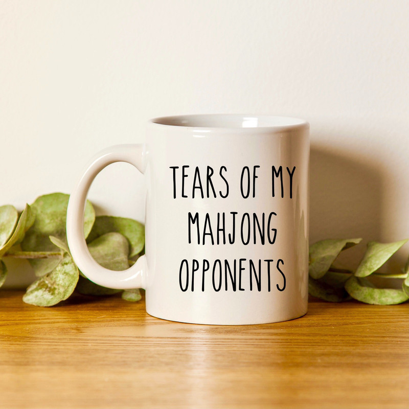 Mahjong Mug, Mahjong Gifts, Tears Of My Mahjong Opponents, China, Mah-Jongg - 1.jpg