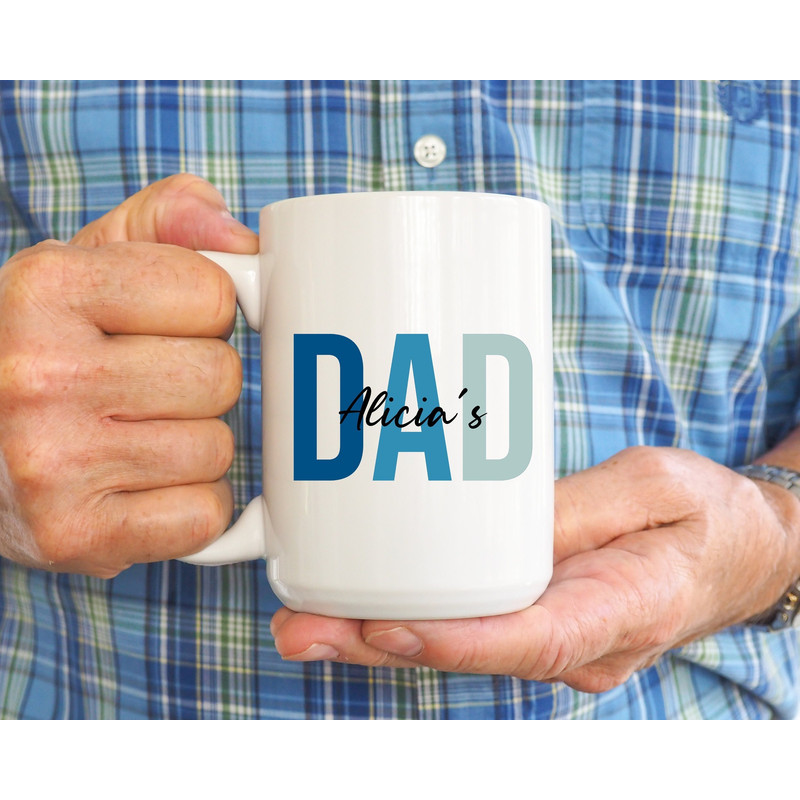Personalized Dad Mug, Father's Day Mug, Gift For Dad, Custom Gift For Dad, Father's Day Gift From Daughter, Personalized Daddy Mug - 1.jpg