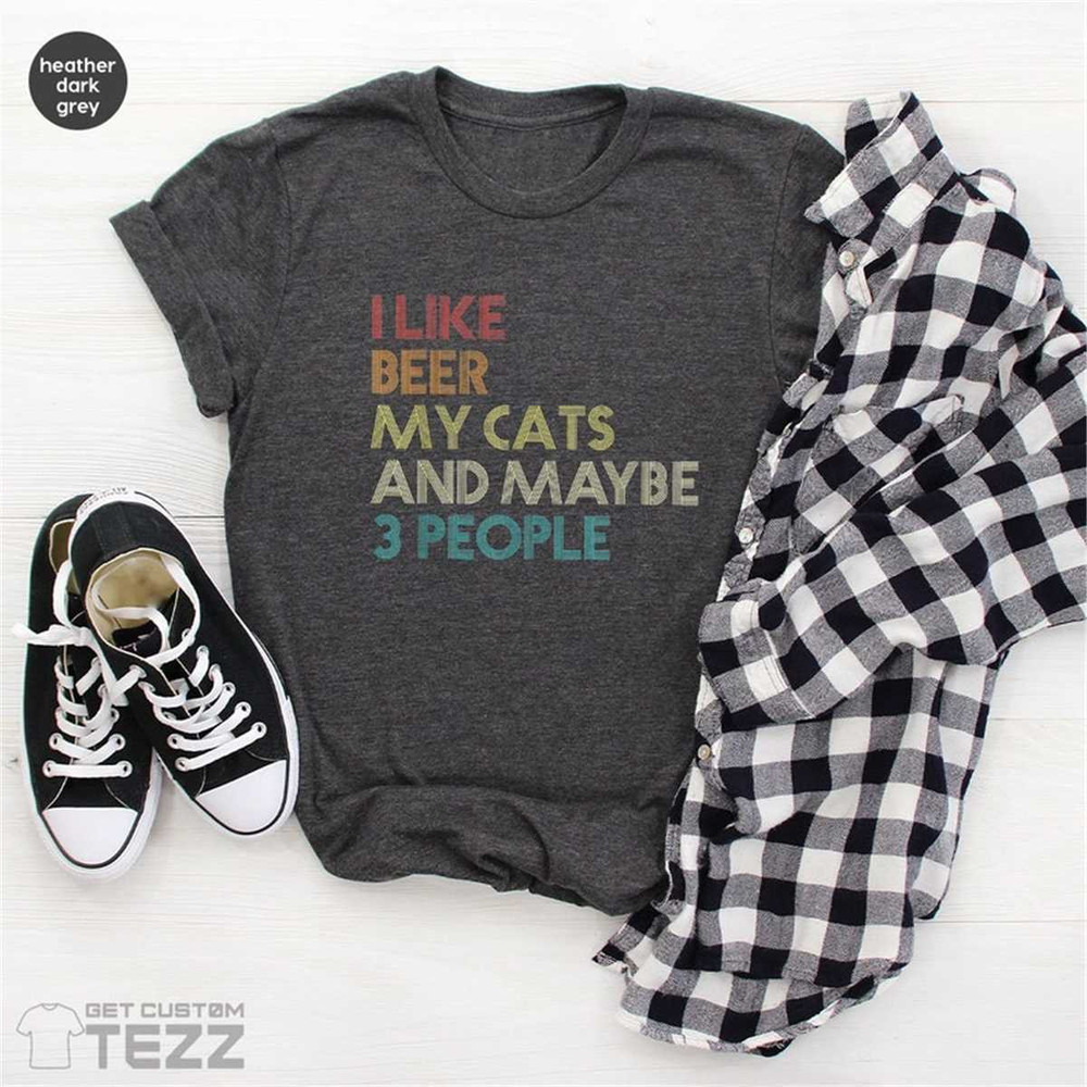 MR-2262023154418-i-like-beer-my-cat-and-maybe-3-people-shirt-drinking-shirt-image-1.jpg