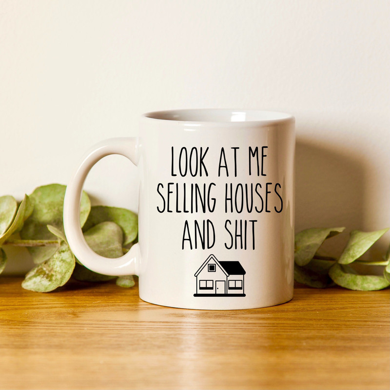 Realtor Mug, Realtor Gift, Real Estate Agent Mug, Realtor Closing Gift, Realtor Thank You, Broker Gift, Look At Me Selling Houses Cup - 1.jpg