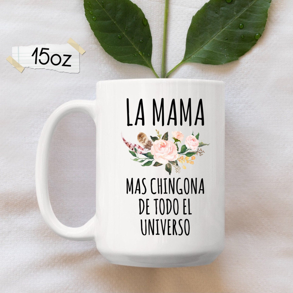 Regalos Para Mama, Taza Para Tu Mama, Dia De Las Madres, Mother's Day Mug, Mom Mug, Funny Mother's Day Gift, Mexican Latina Mom Gift - 2.jpg