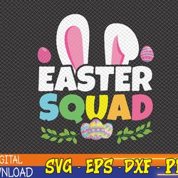 easter squad family matching bunny ears egg hunting svg, eps, png, dxf, digital download