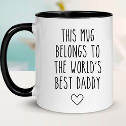 Worlds Best Daddy, Funny Dad Mug, Gift For Dad, Daddy Mug, Fathers Day Mug, Present,