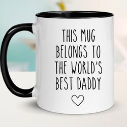 worlds best daddy, funny dad mug, gift for dad, daddy mug, fathers day mug, present,