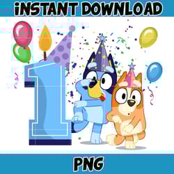bluey birthday 1 years old png download, bluey & bingo birthday png, bluey birthday party png, birthday girl and birth