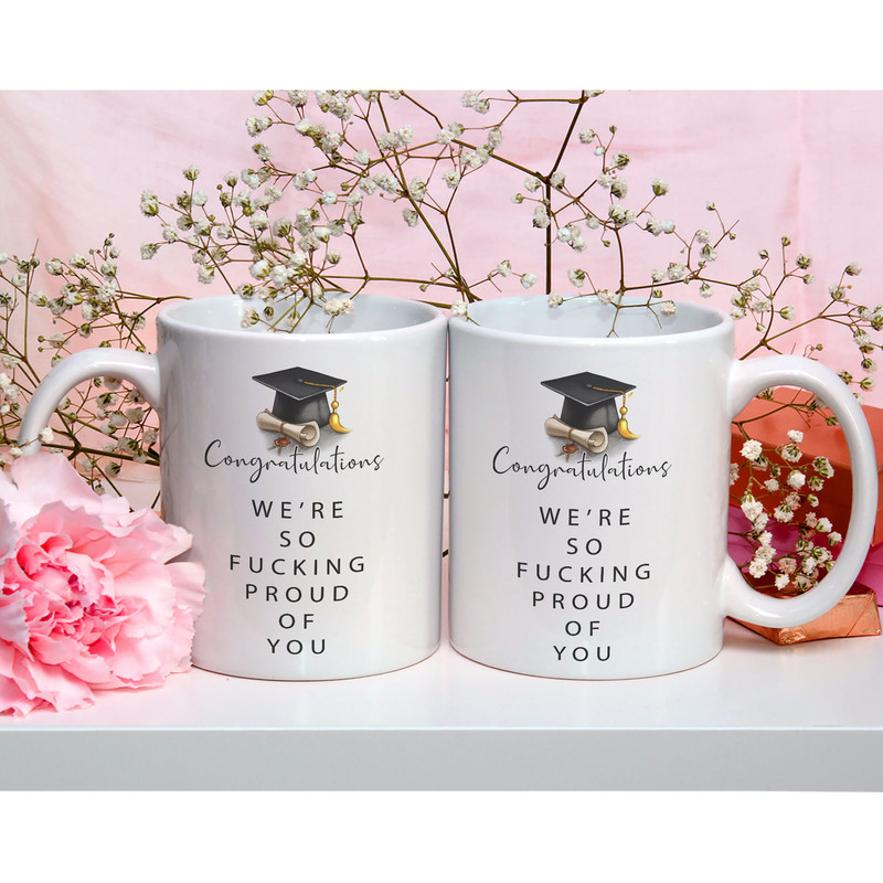 Cursing Graduation Mug We're so Fcking Proud of You Graduation Gift Coffee Mug, Custom Gift Him Her Congratulations Grad 2023 Mug 11oz 15 oz - 6.jpg
