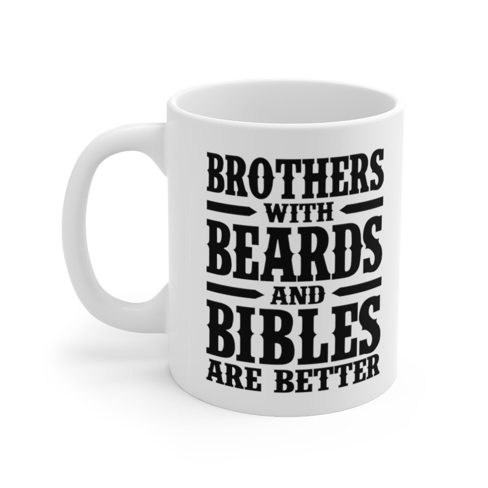 Brothers With Beards And Bibles Coffee Mug Microwave and Dishwasher Safe Ceramic Cup Christian Brother Gifts For Men Tea Hot Chocolate - 5.jpg