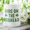 Dibs On The Redhead Coffee Mug Microwave and Dishwasher Safe Ceramic Cup Irish St Patrick Day Shamrock Tea Hot Chocolate Gift - 4.jpg