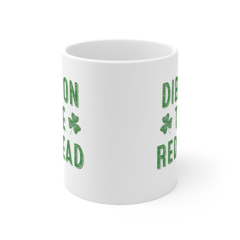 Dibs On The Redhead Coffee Mug Microwave and Dishwasher Safe Ceramic Cup Irish St Patrick Day Shamrock Tea Hot Chocolate Gift - 6.jpg