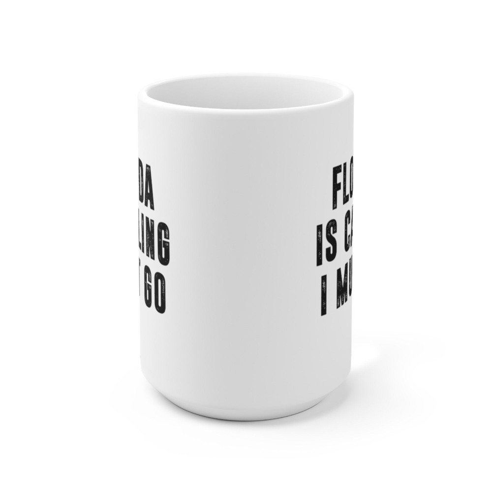 Florida Is Calling I Must Go Coffee Mug Microwave and Dishwasher Safe Ceramic Cup Moving To Florida State Tea Hot Chocolate Gift Mug - 9.jpg